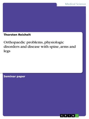 cover image of Orthopaedic problems, physiologic disorders and disease with spine, arms and legs
